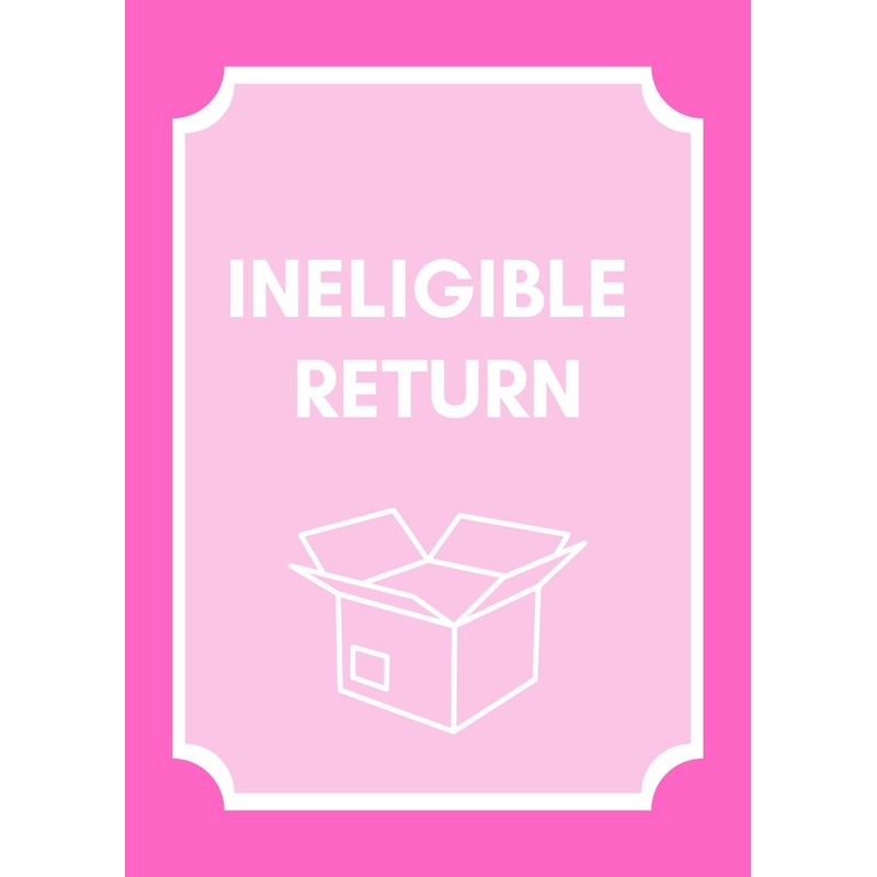 $10 INELIGIBLE RETURN