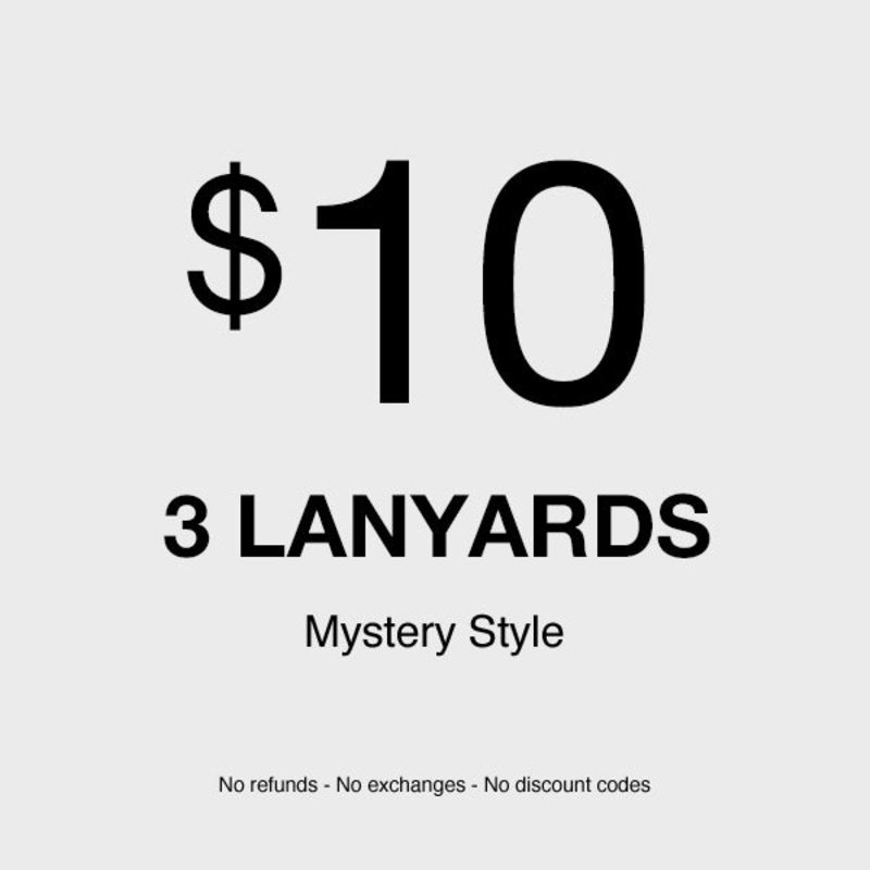 3 x Mystery Lanyards (No refunds – No exchanges – Up to 3 different designs) ONE SIZE
